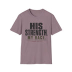 His Strength T-Shirt