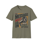 The Message must go on T-Shirt