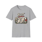 But God T-Shirt