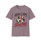 Here I am Send me T-Shirt