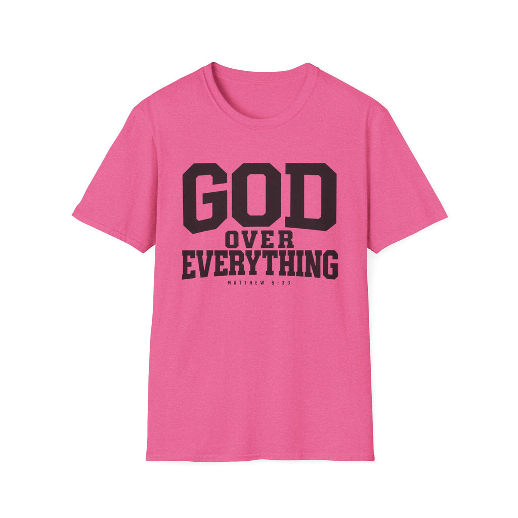 God over everything T-Shirt