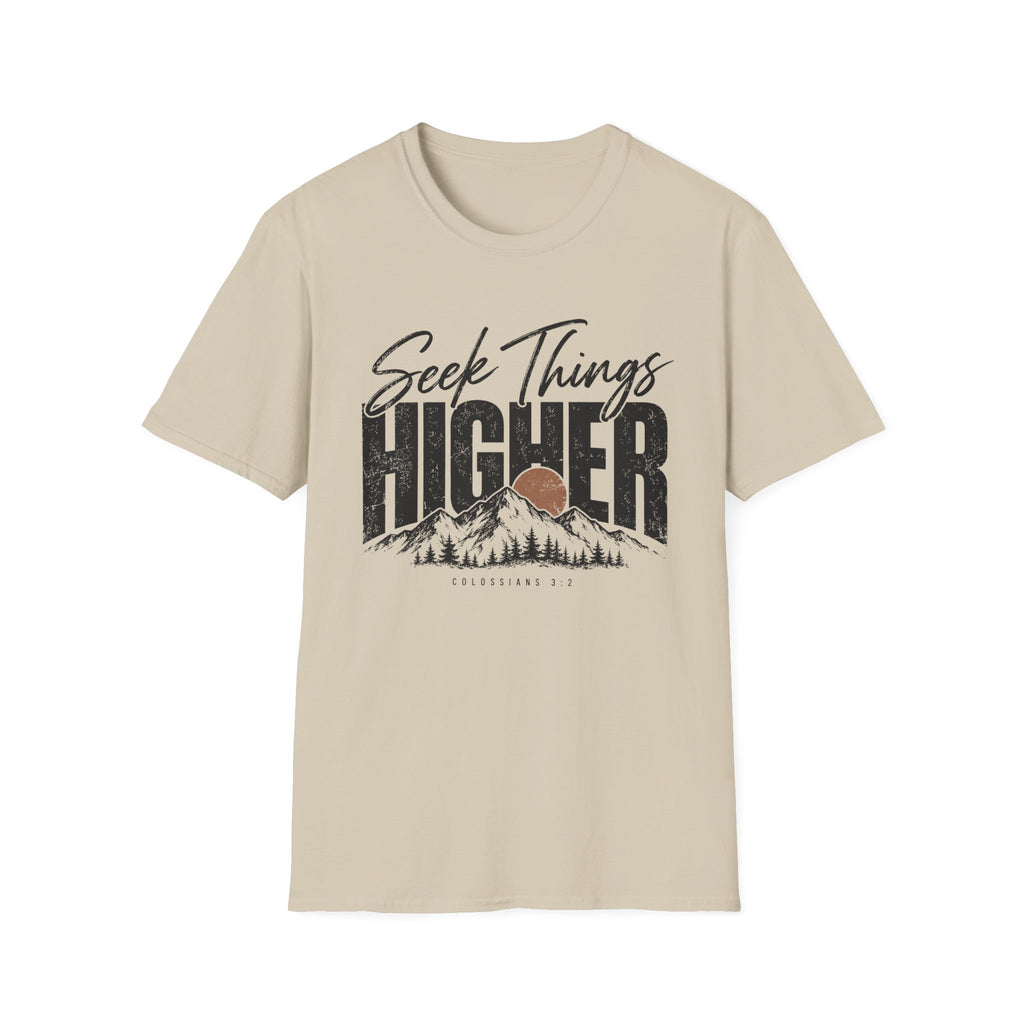 Seek things higher T-Shirt