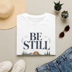 Be Still and Know that I'm God T-Shirt