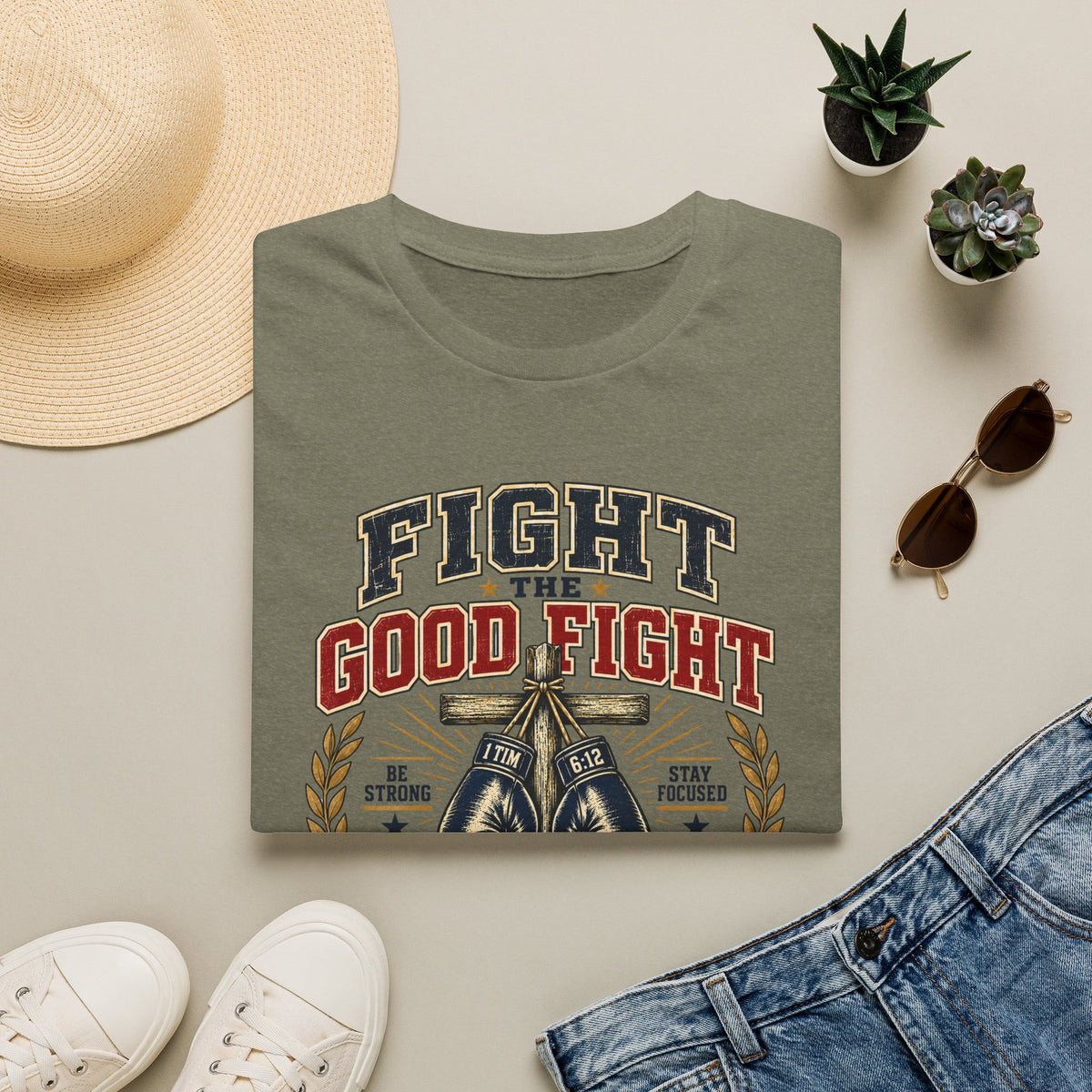 Fight the Good Fight T-Shirt