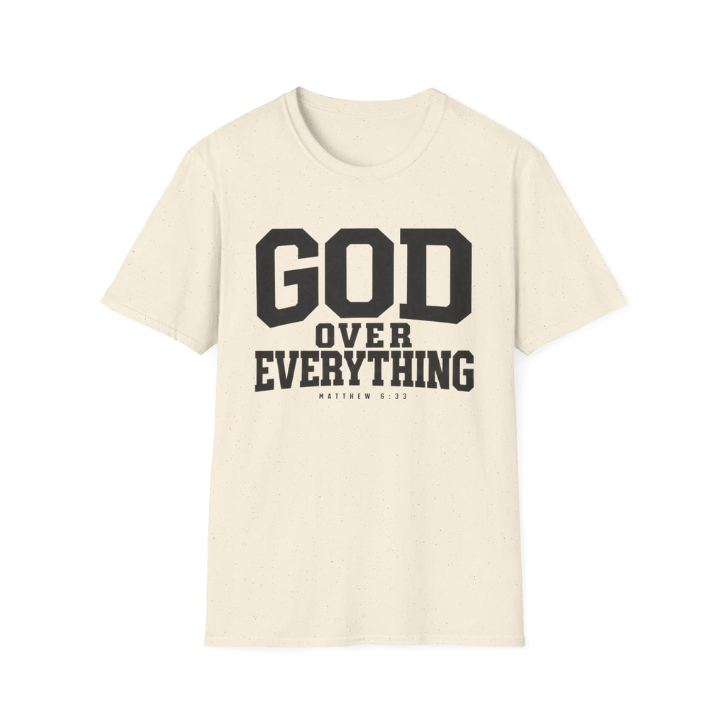 God over everything T-Shirt