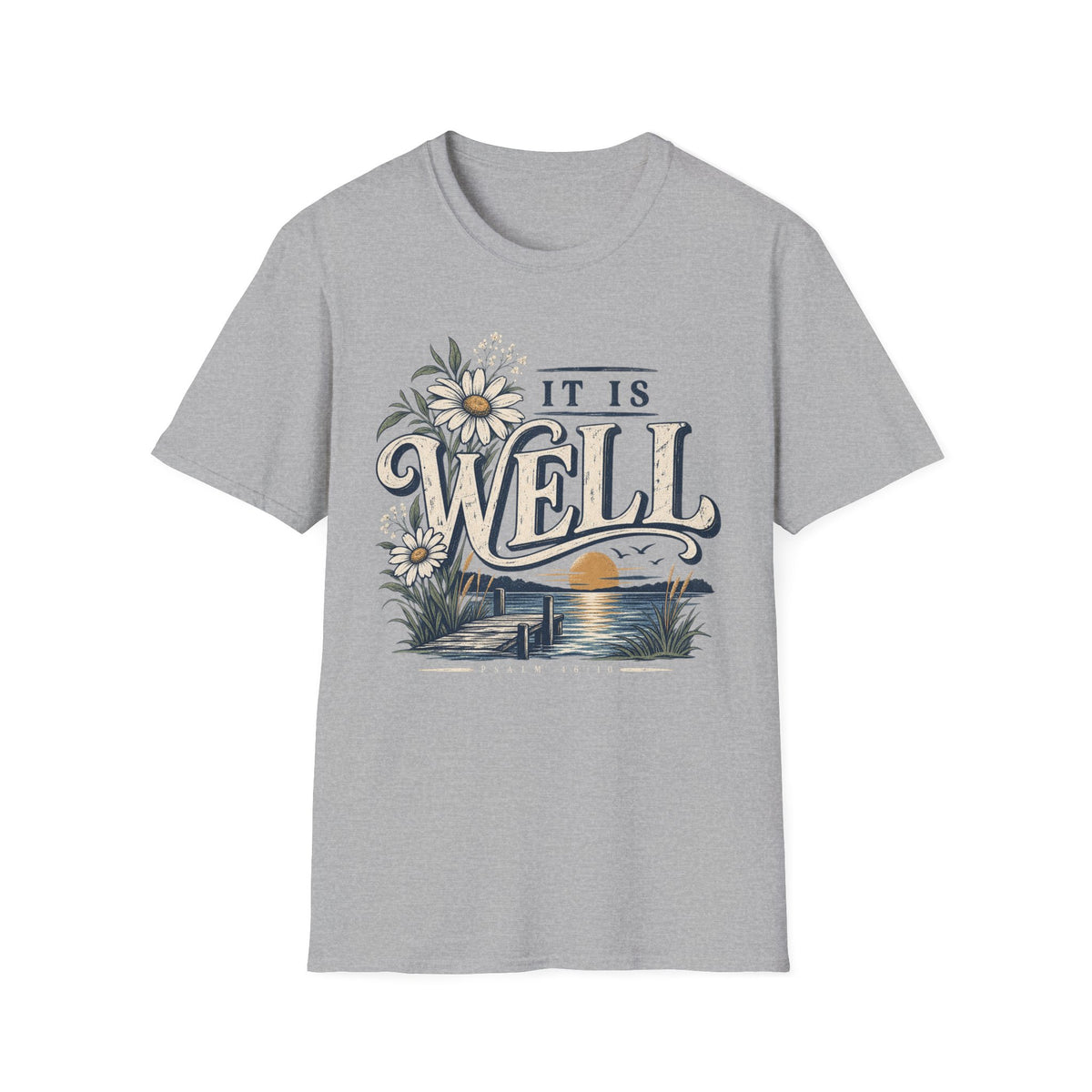 It is well T-Shirt
