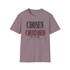 Chosen & cherished T-Shirt