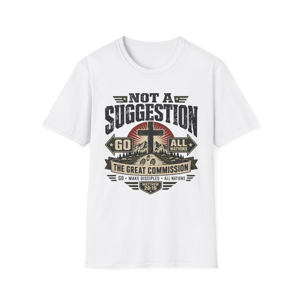 Not a Suggestion T-Shirt