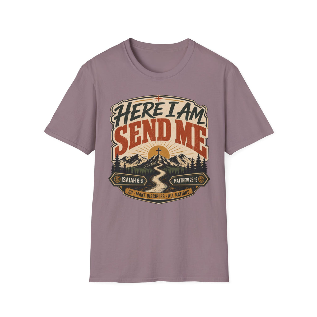 Here I 'am send me T-Shirt