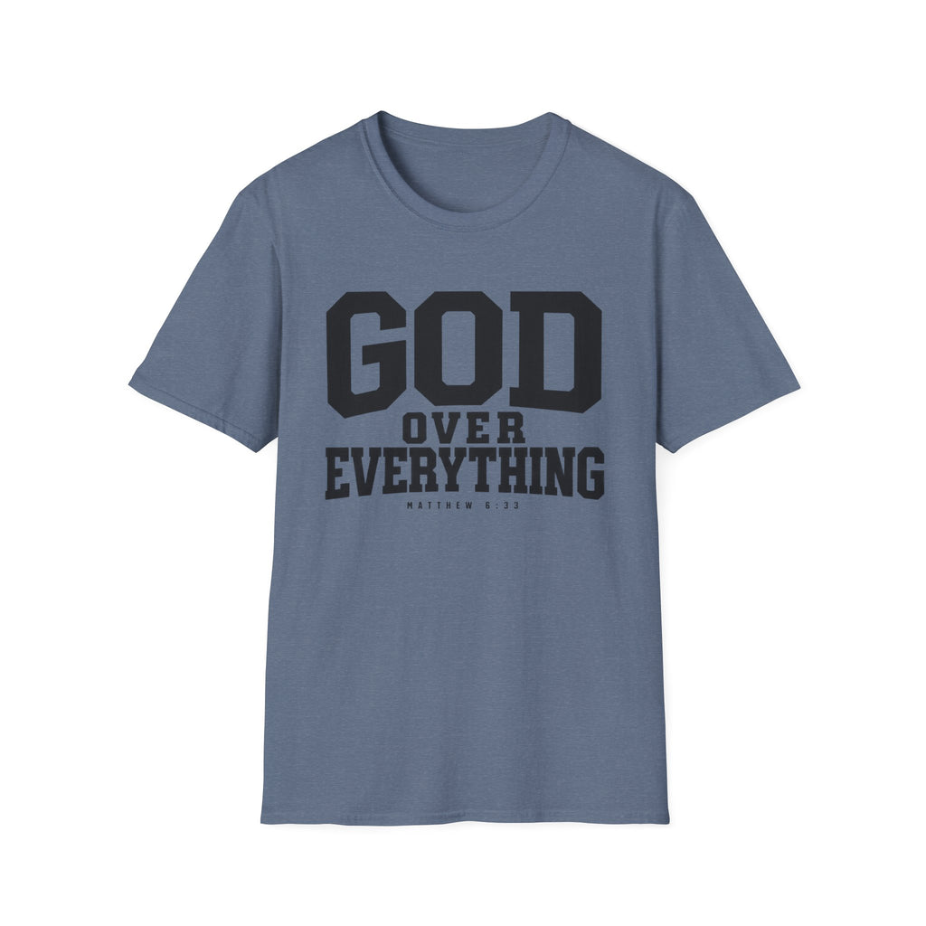 God over everything T-Shirt