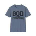 God over everything T-Shirt