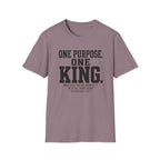 One purpose one King T-Shirt