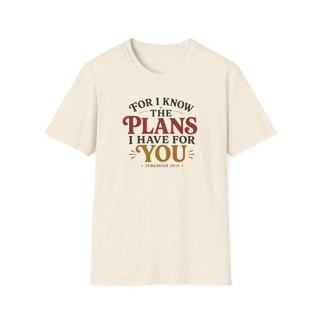 Plans I have for you T-Shirt
