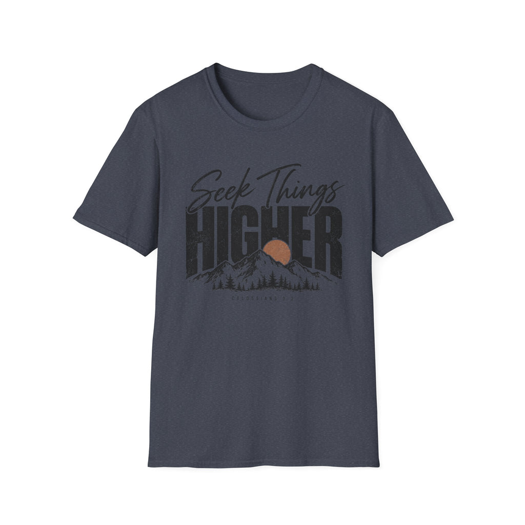 Seek things higher T-Shirt