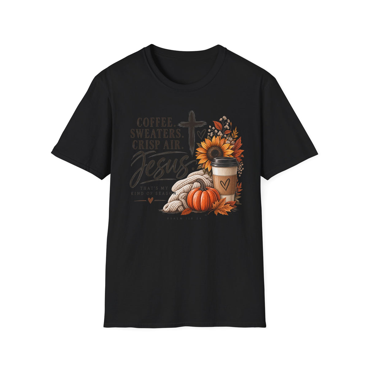 Coffee. Sweaters. Crisp Air. Jesus. T-Shirt