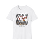 Walk by Faith T-Shirt