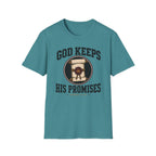 God keeps His promises T-Shirt