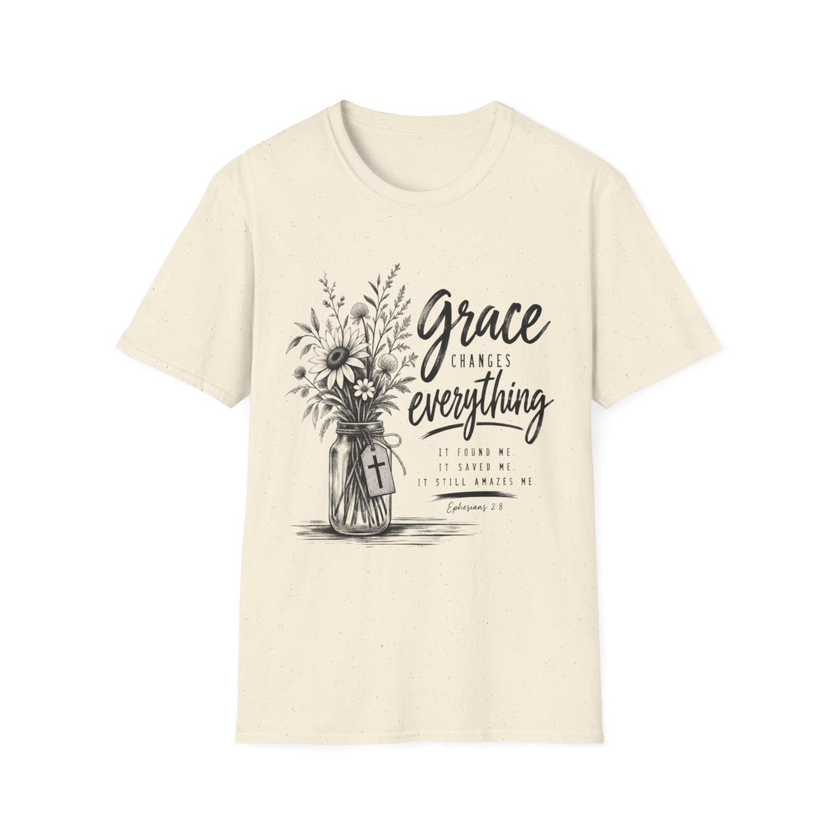 Grace changes everything T-Shirt