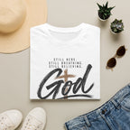 God is not finished T-Shirt
