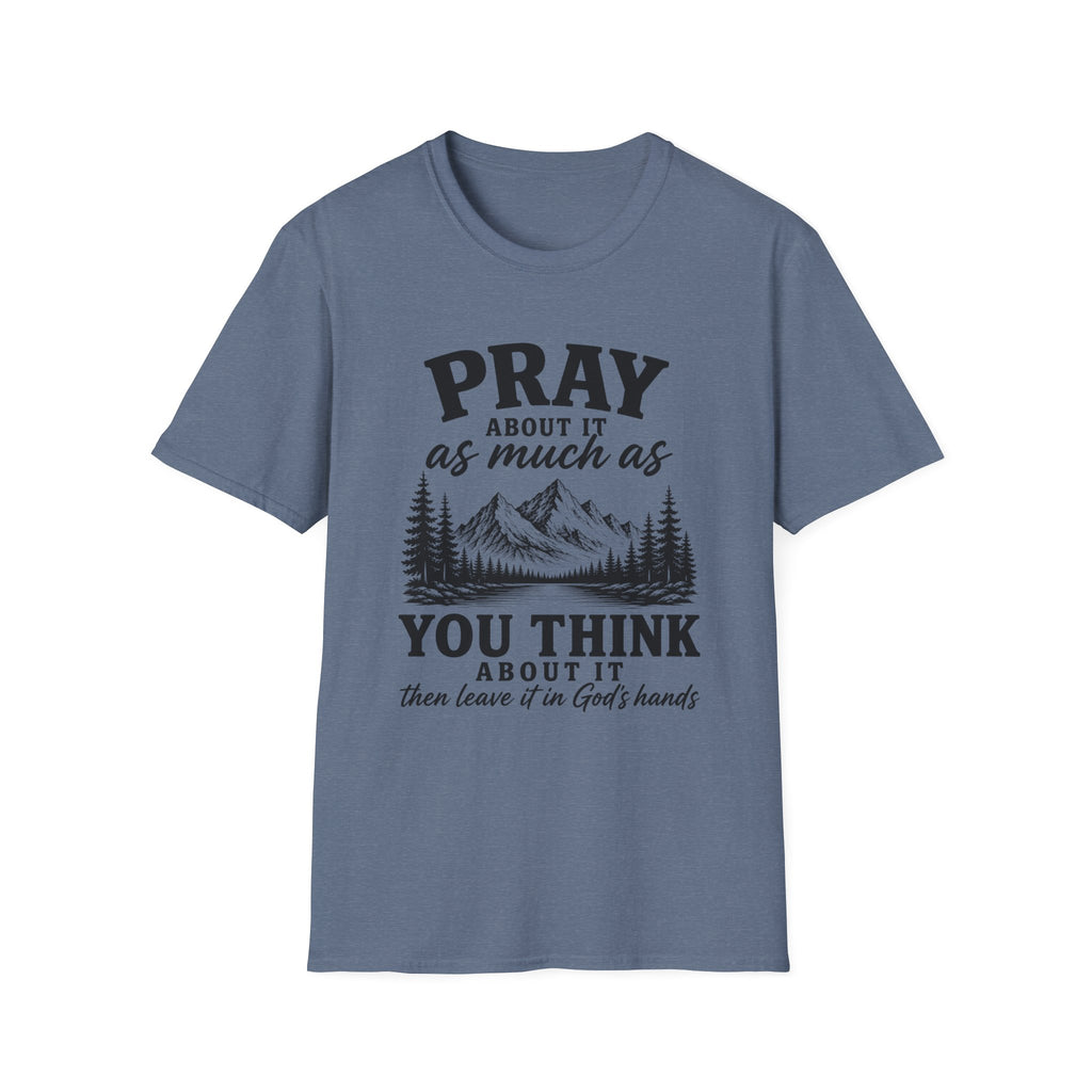 Pray about it T-Shirt