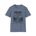 Pray about it T-Shirt