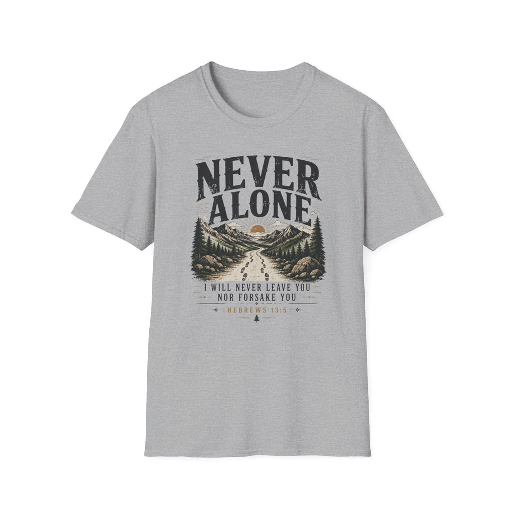 Never Alone T-Shirt