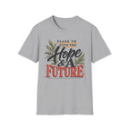 Hope & A Future T-Shirt