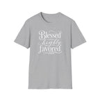 Blessed & highly favored T-Shirt