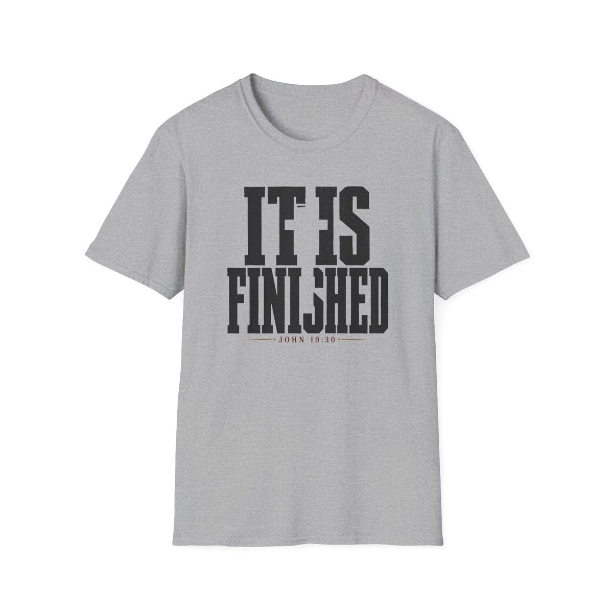 It is finished T-Shirt