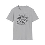I can do all things through Christ T-Shirt