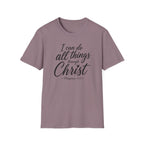 I can do all things through Christ T-Shirt