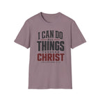 I can do all things through Christ T-Shirt
