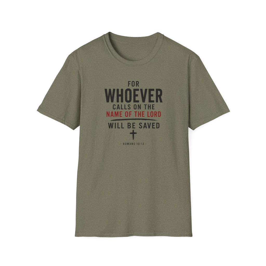 Whoever calls upon the Lord T-Shirt