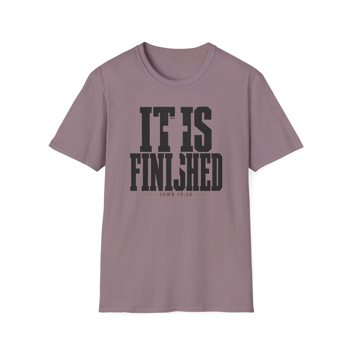 It is finished T-Shirt