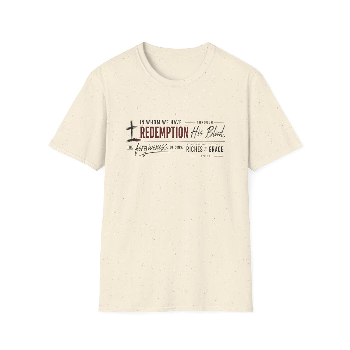 In whom we have redemption T-Shirt