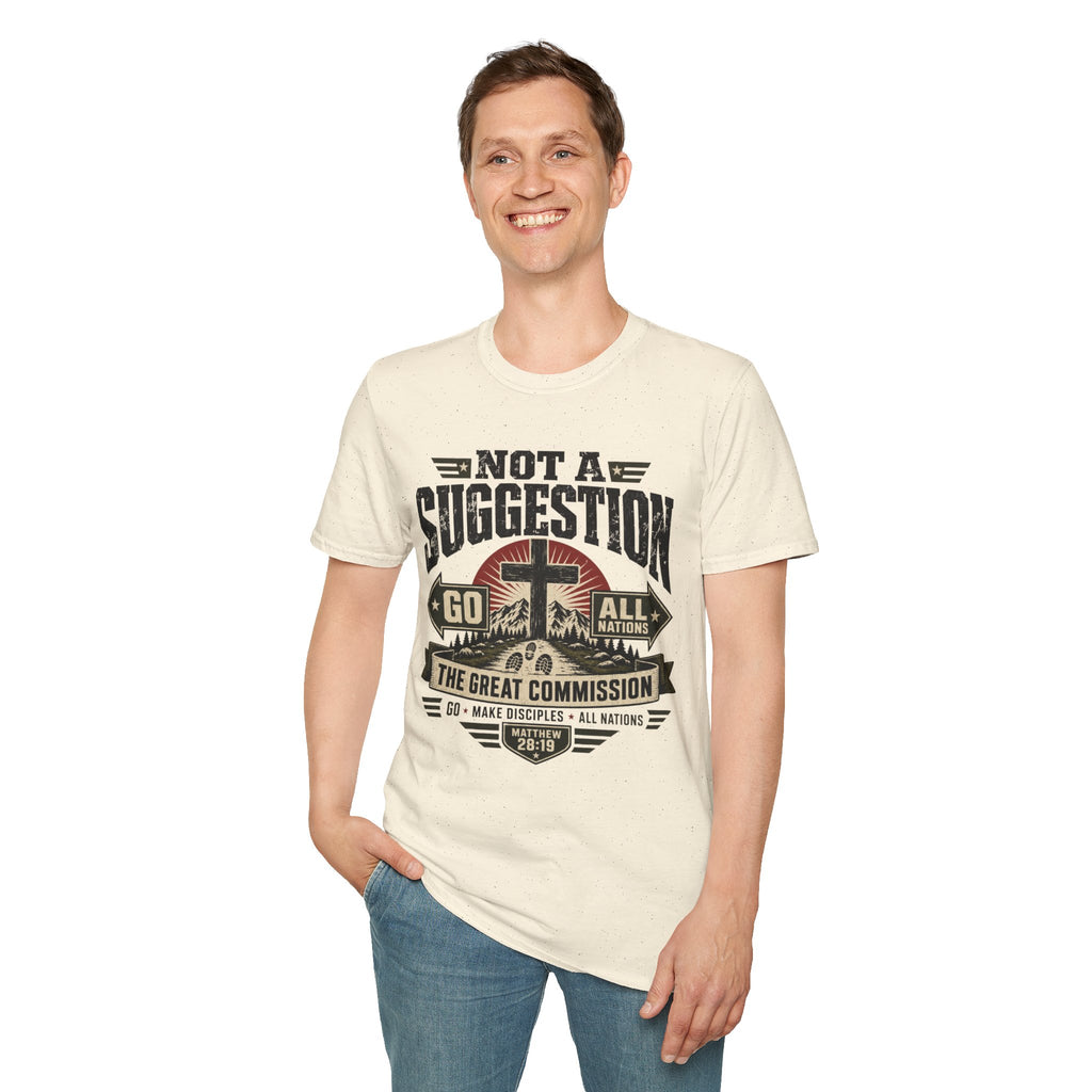 Not a Suggestion T-Shirt