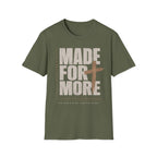 Made for more T-Shirt