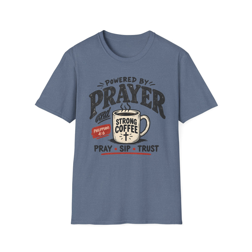 Powered by prayer T-Shirt