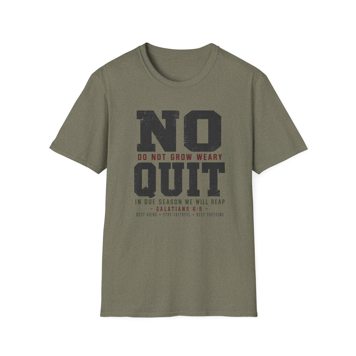 No Quit T-Shirt