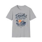 Being a disciple T-Shirt