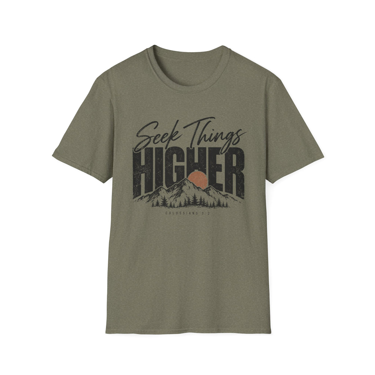 Seek things higher T-Shirt