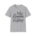 Kingdom over everything T-Shirt
