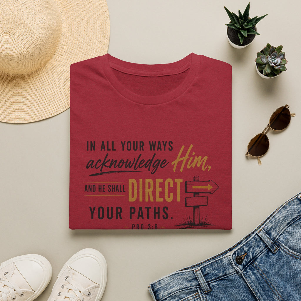 Acknowledge Him T-Shirt