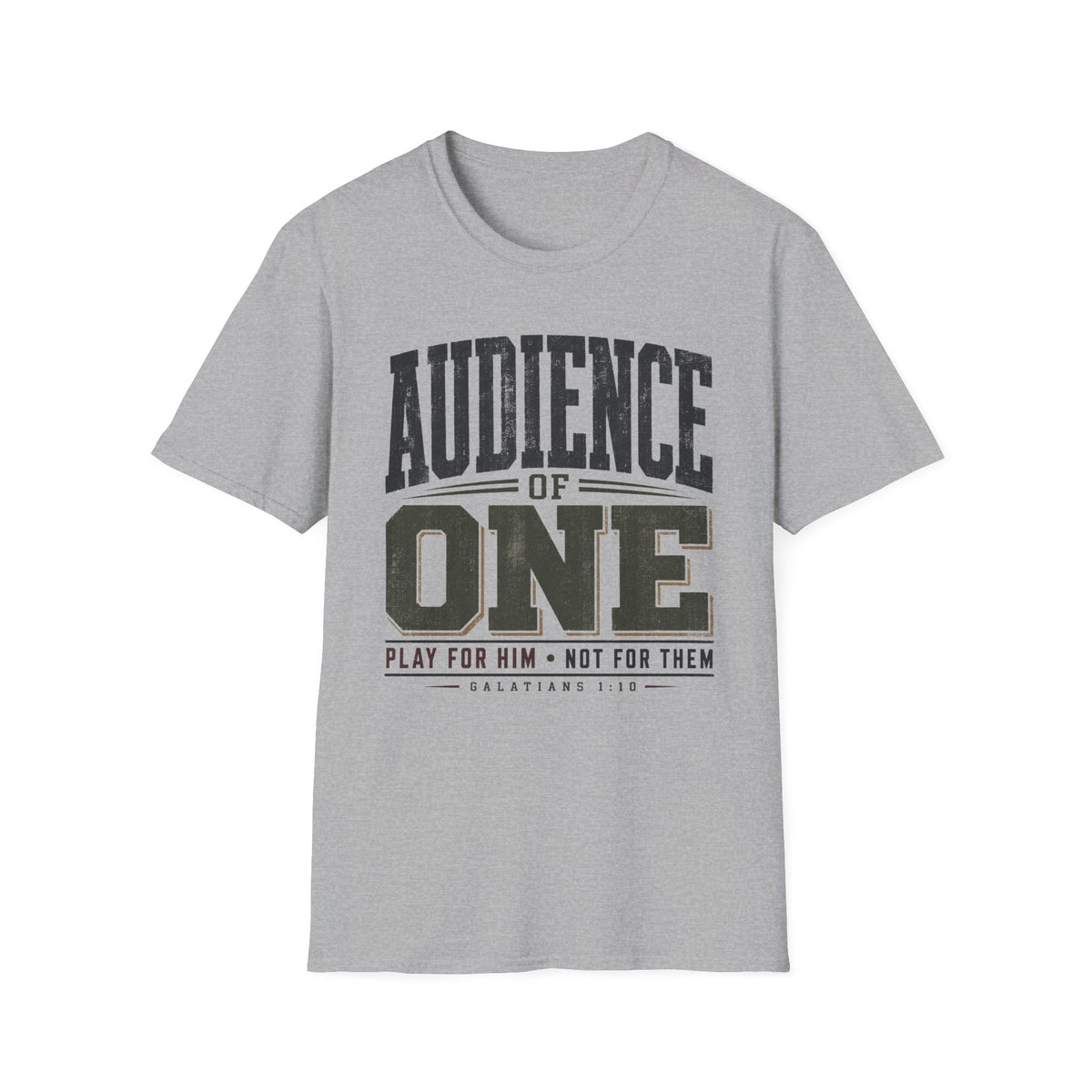 Audience of One T-Shirt