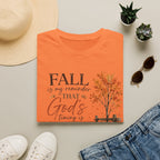 Fall is my reminder T-Shirt