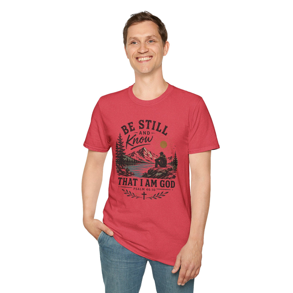 Be Still and Know T-Shirt