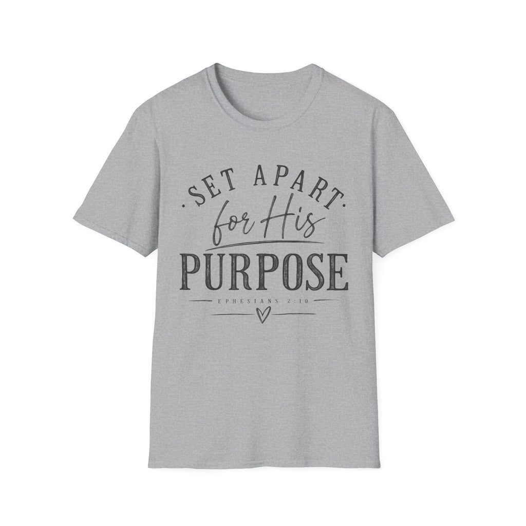Set Apart for his purpose T-Shirt