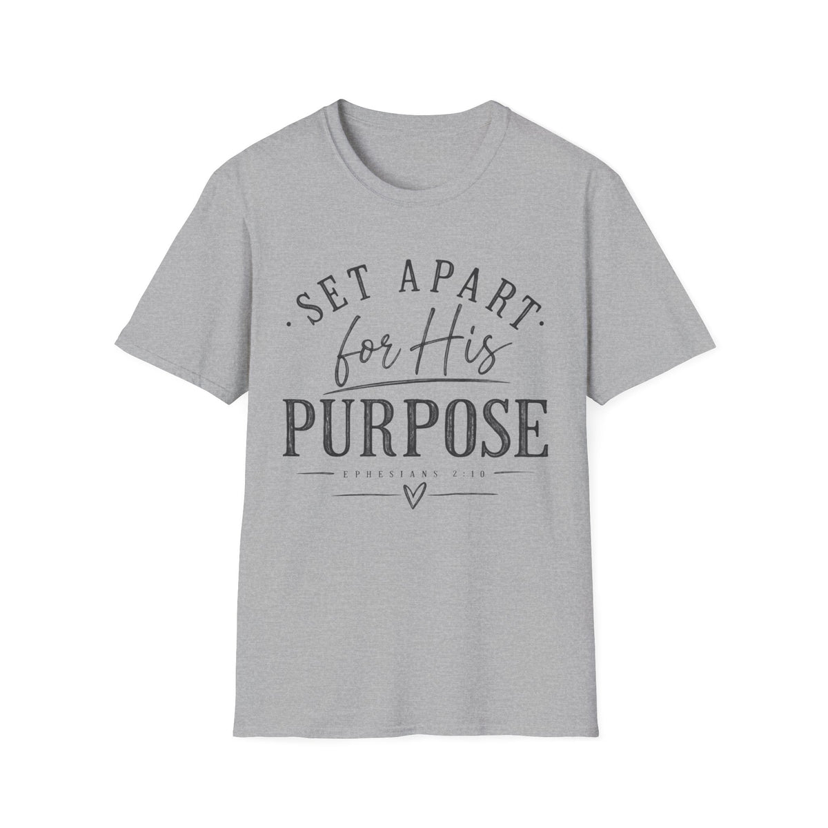 Set Apart for his purpose T-Shirt