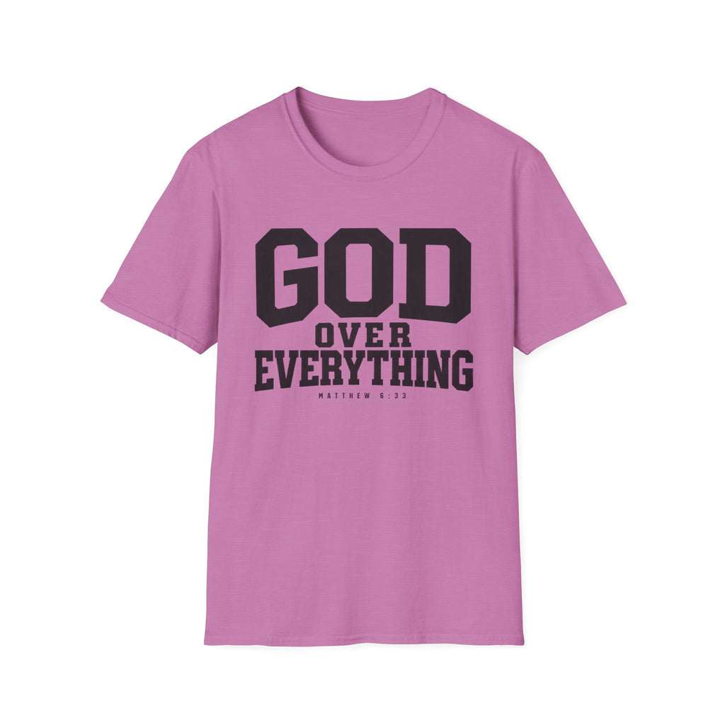 God over everything T-Shirt