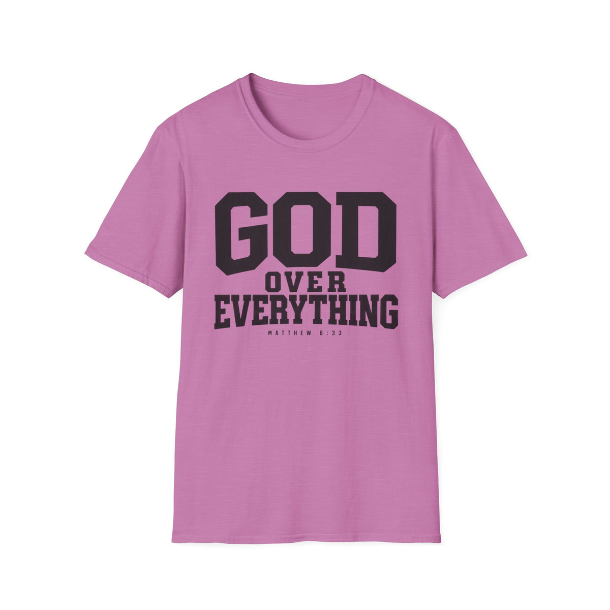 God over everything T-Shirt
